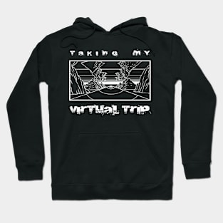 Taking my virtual trip - white Hoodie